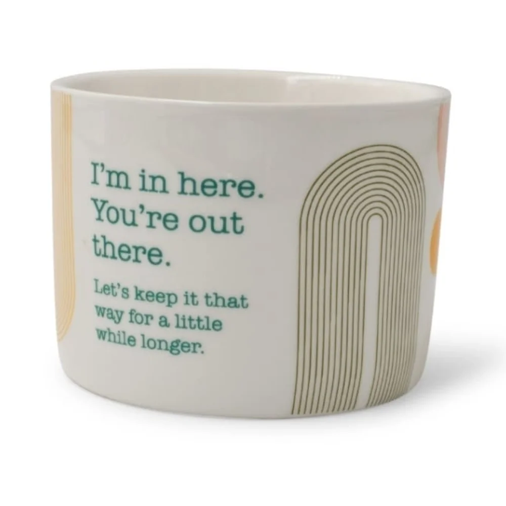 I'm in Here, You're Out There Do Not Disturb Mug
